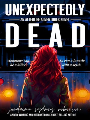 cover image of Unexpectedly Dead